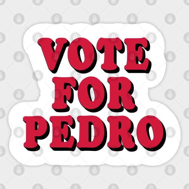 vote for pedro shadow effect Sticker by rsclvisual